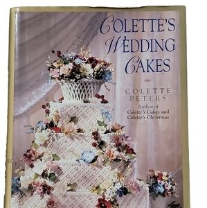 Colette's Wedding Cakes Author Colette Peters Vintage cookbook Recipes